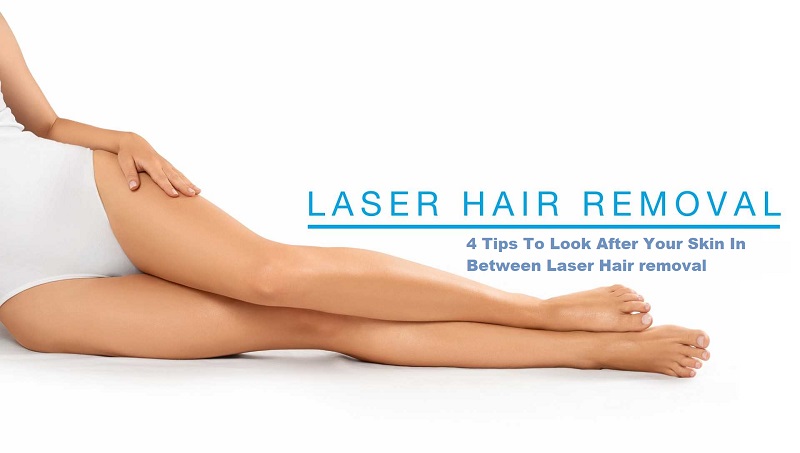 How To Look After Your Skin In Between Laser Hair Removal